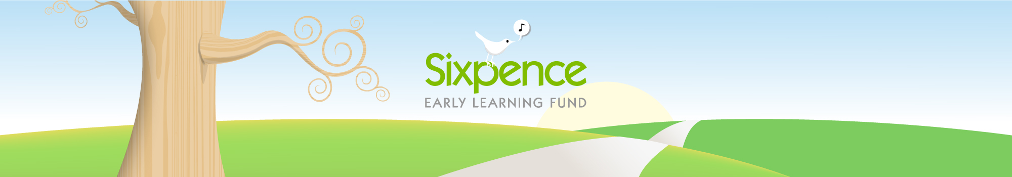 SIXPENCE EARLY LEARNING FUND BANNER